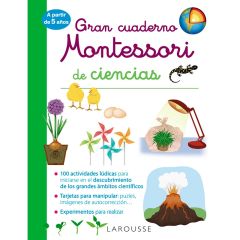 Gran cuaderno Montessori de ciencias - Larousse
