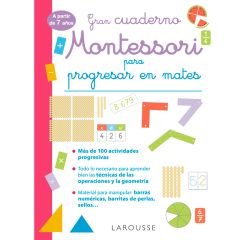 Gran cuaderno Montessori para progresar en mates - Larousse