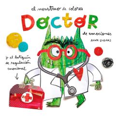Cuento El Monstruo de Colores Doctor de Emociones