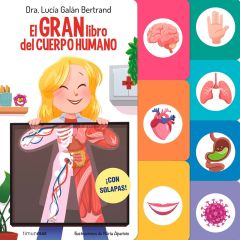 El gran libro del cuerpo humano - Lucía Galán Bertrand