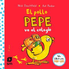 Cuento Pop-Ups El pollo Pepe va al colegio