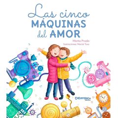 Cuento Las cinco máquinas del amor