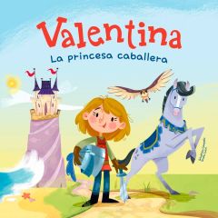 Cuento Valentina, la princesa caballera